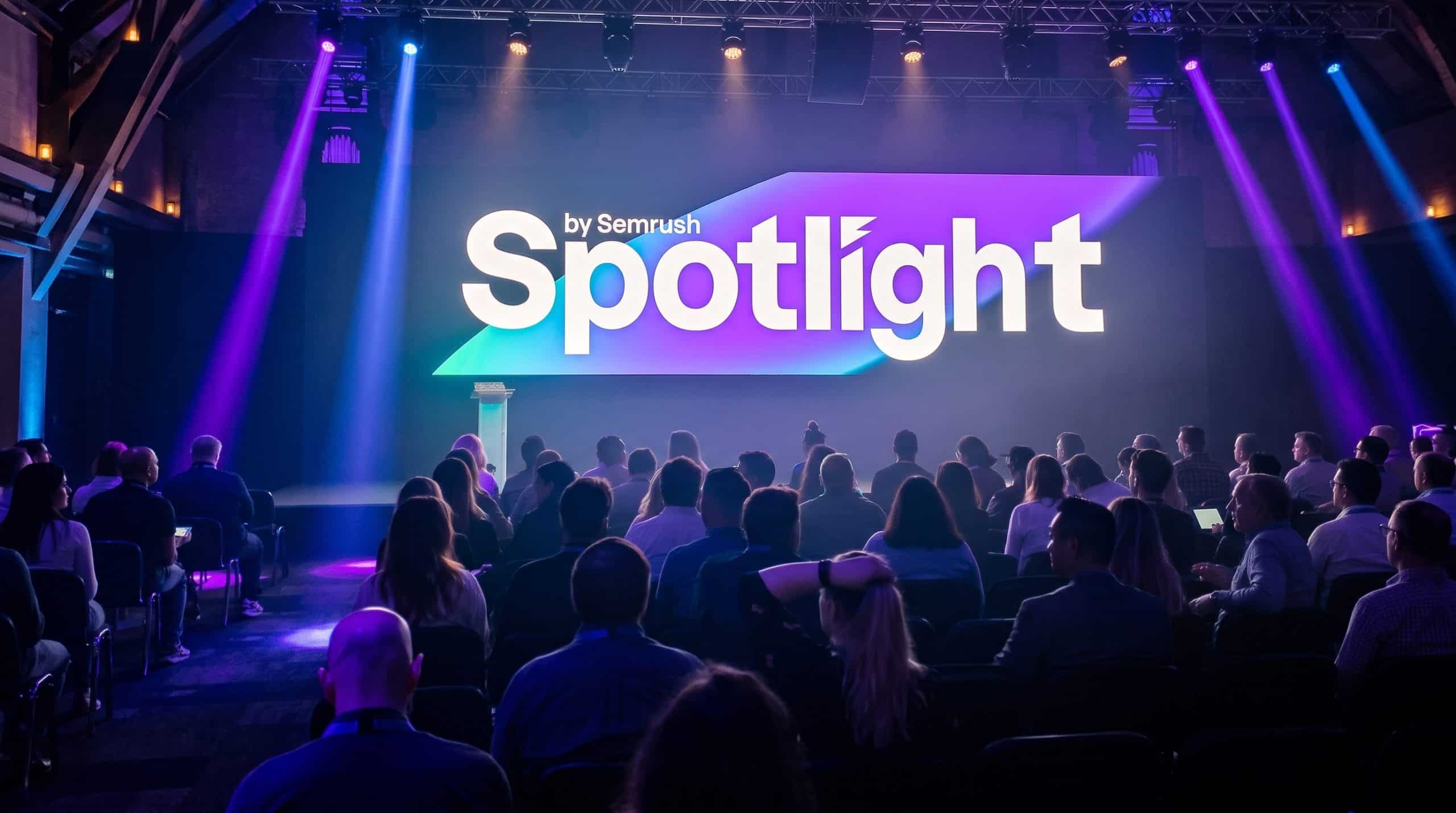 כנס הספוטלייט (Spotlight) של חברת Semrush בלונדון